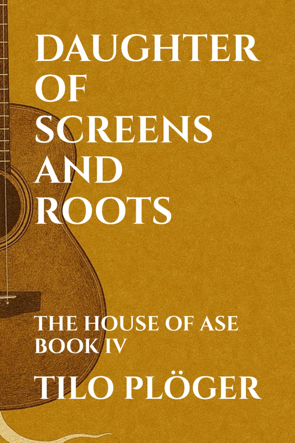 DAUGHTER OF SCREENS AND ROOTS: THE HOUSE OF ASE - BOOK IV (THE HOUSE OF ÀṢẸ: The Ledger of Names, Band 4) Contemporary literature Books