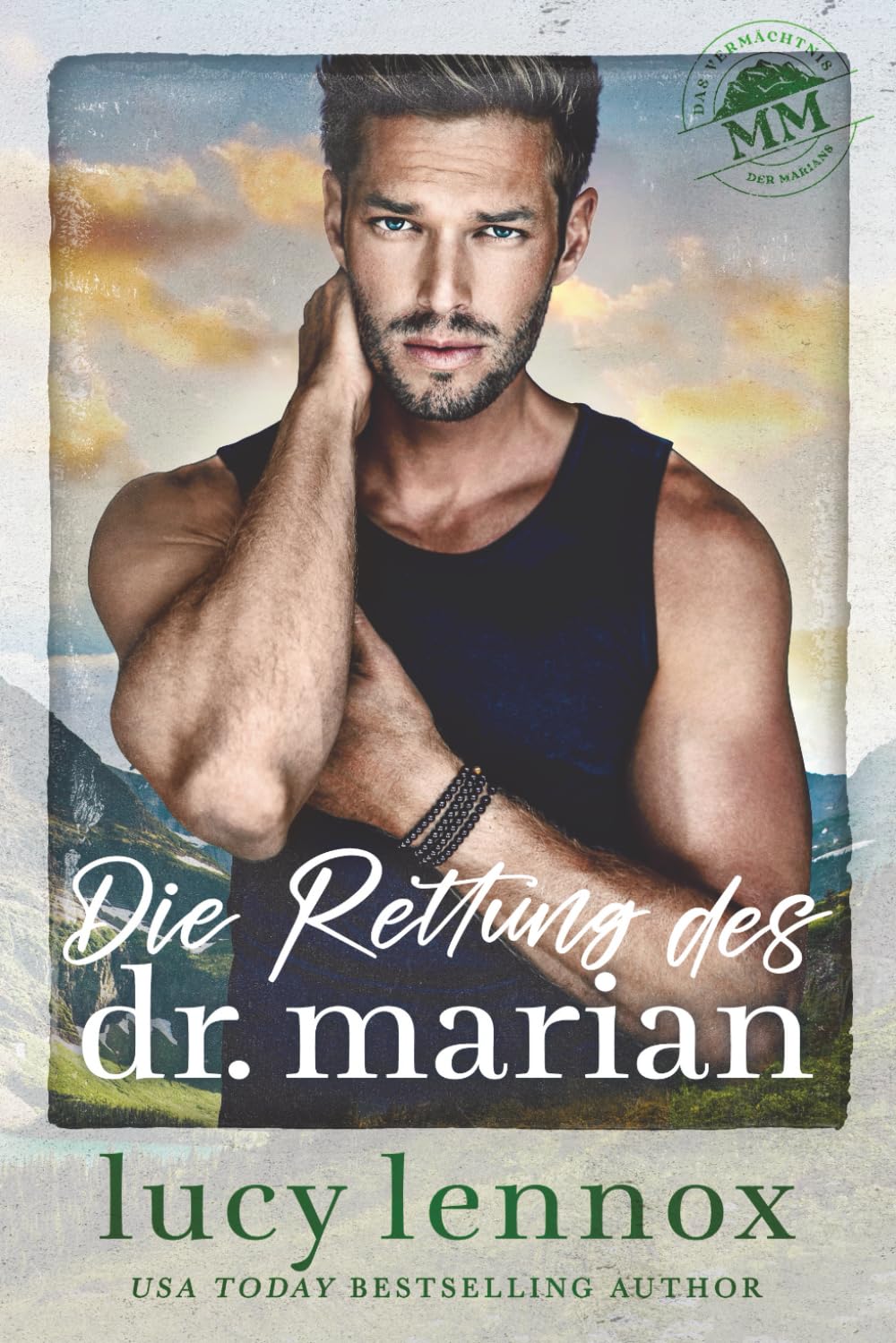 Die Rettung des Dr. Marian (Das Vermächtnis der Marians, Band 1) LGBTQ+
