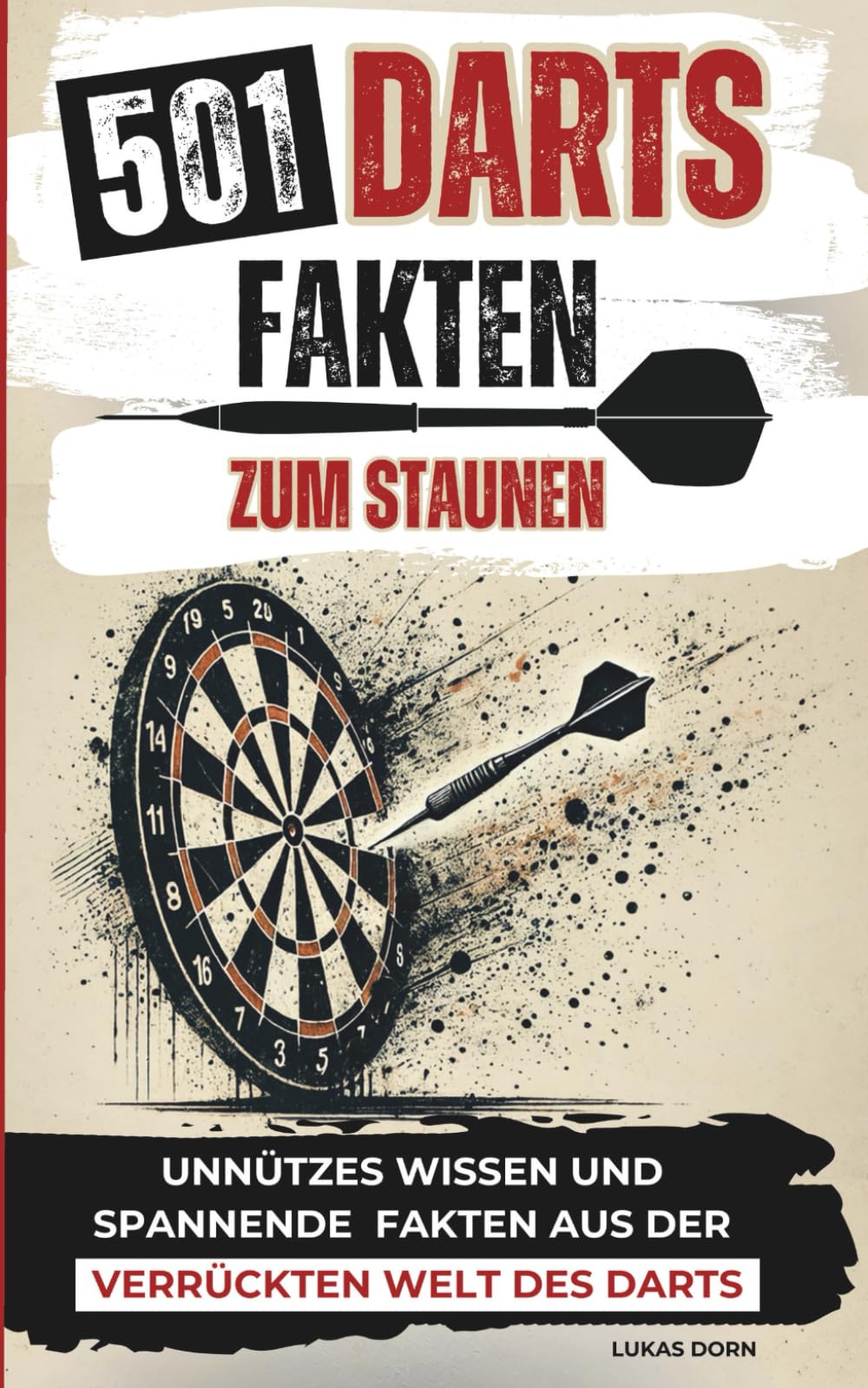 501 Darts Fakten zum Staunen Sports