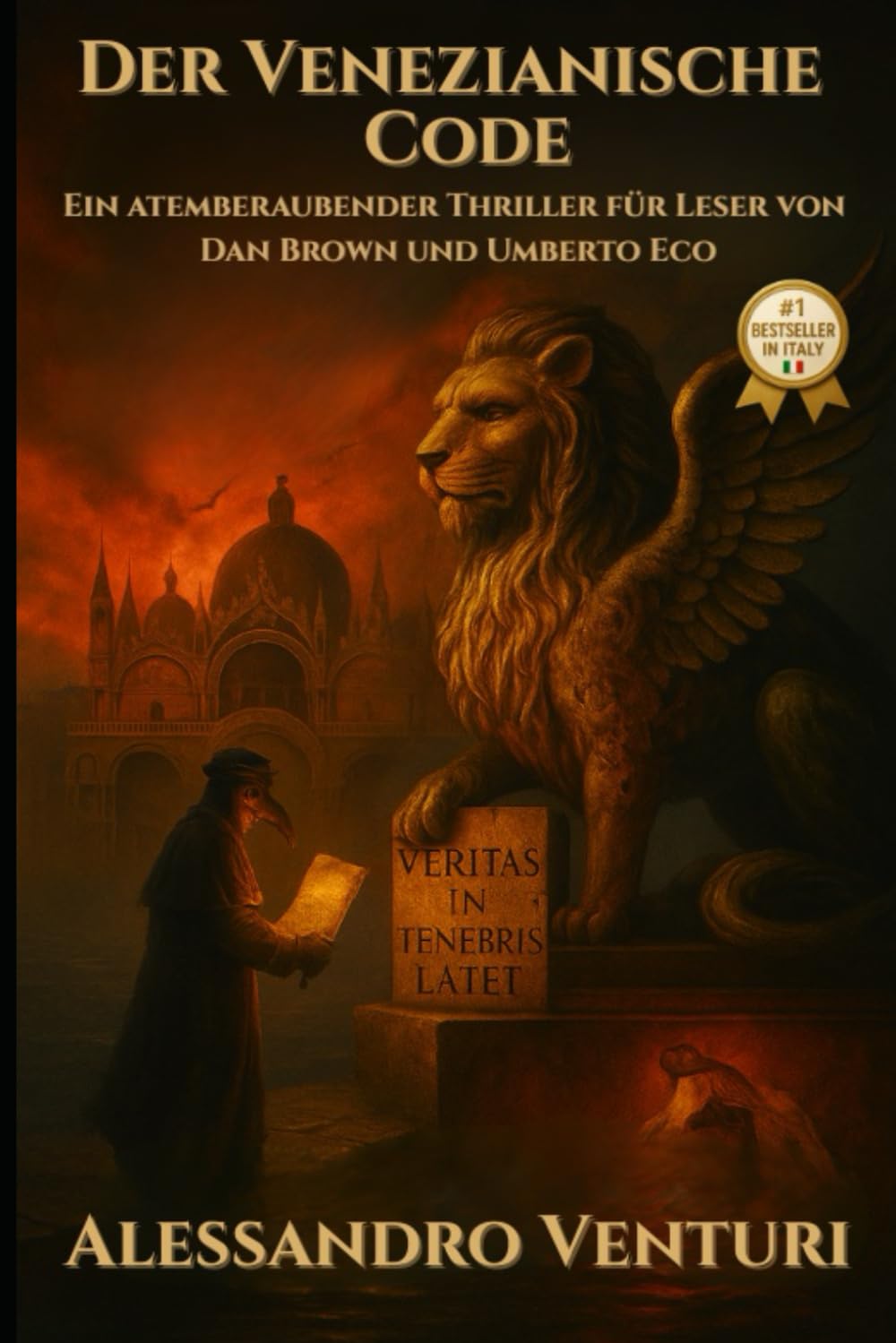 Der Venezianische Code: Ein atemberaubender Thriller für Leser von Dan Brown und Umberto Eco Historical Fiction