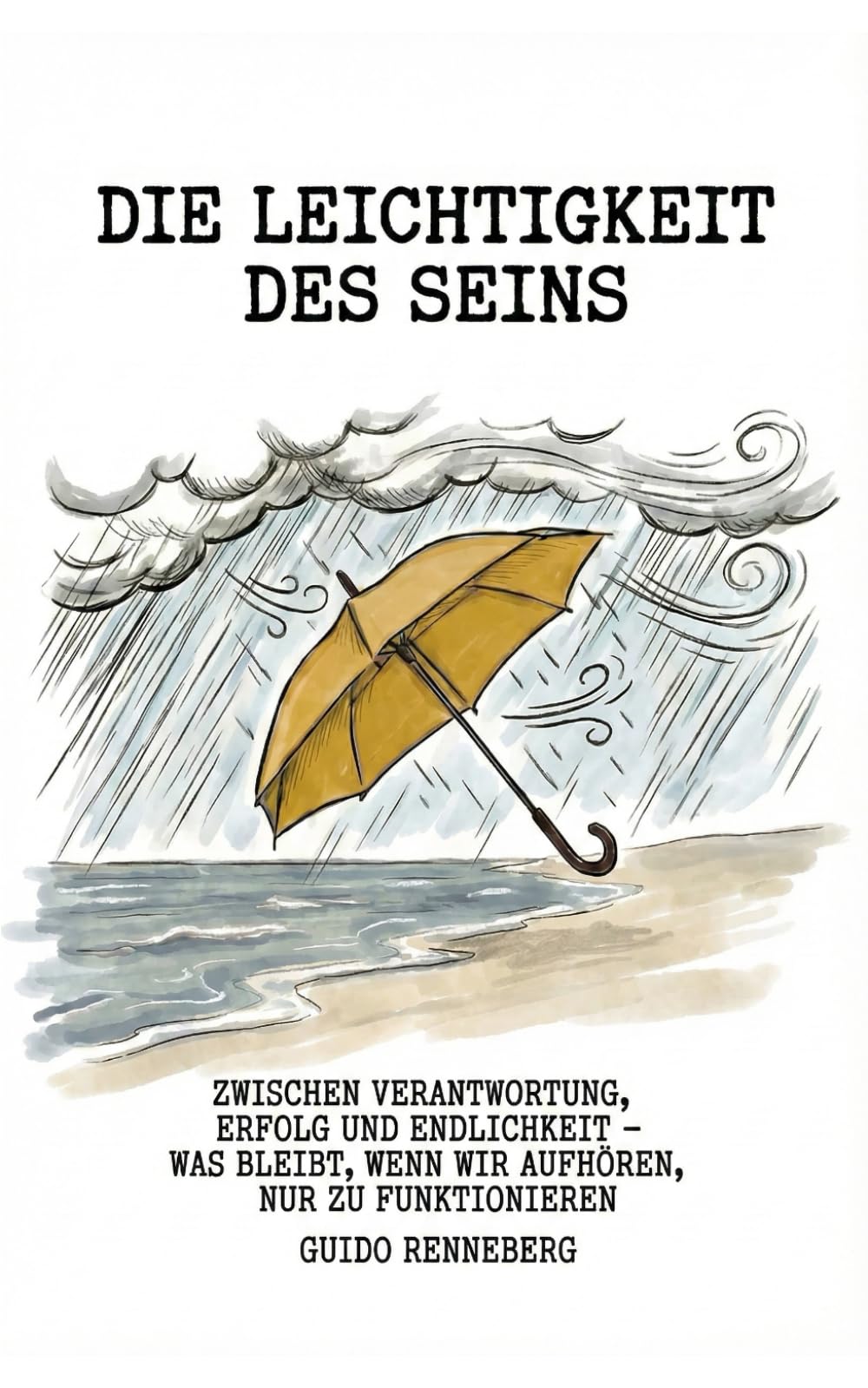 Die Leichtigkeit des Seins: Zwischen Verantwortung, Erfolg und Endlichkeit – was bleibt, wenn wir aufhören, nur zu funktionieren Business, Finance & Career