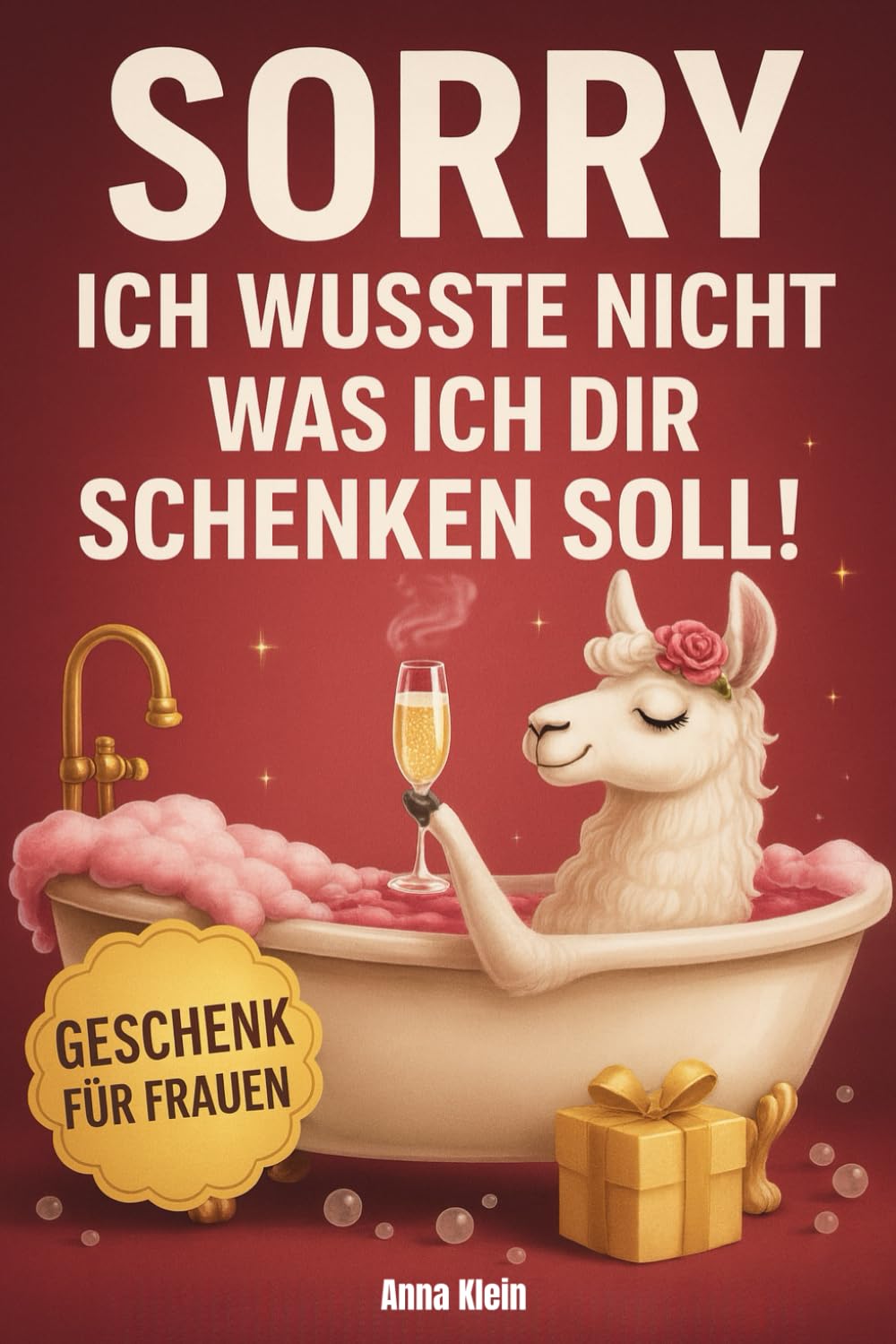 Sorry ich wusste nicht was ich dir schenken soll: Vollgepackt mit Anti-Stress-Aufgaben & Rätseln | Lustiges Geschenk für Frauen book