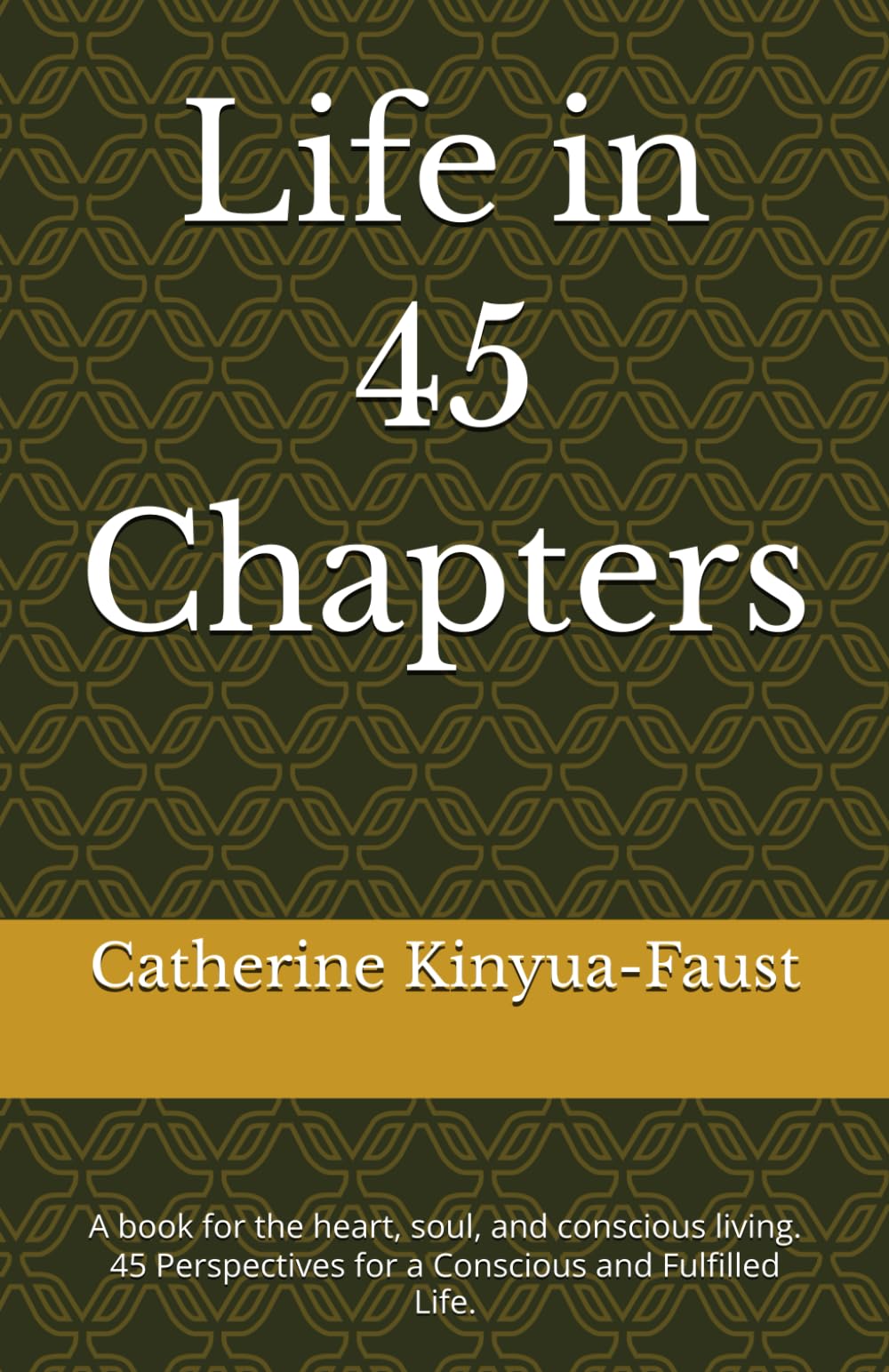 Life in 45 Chapters: Life in all its Facets book