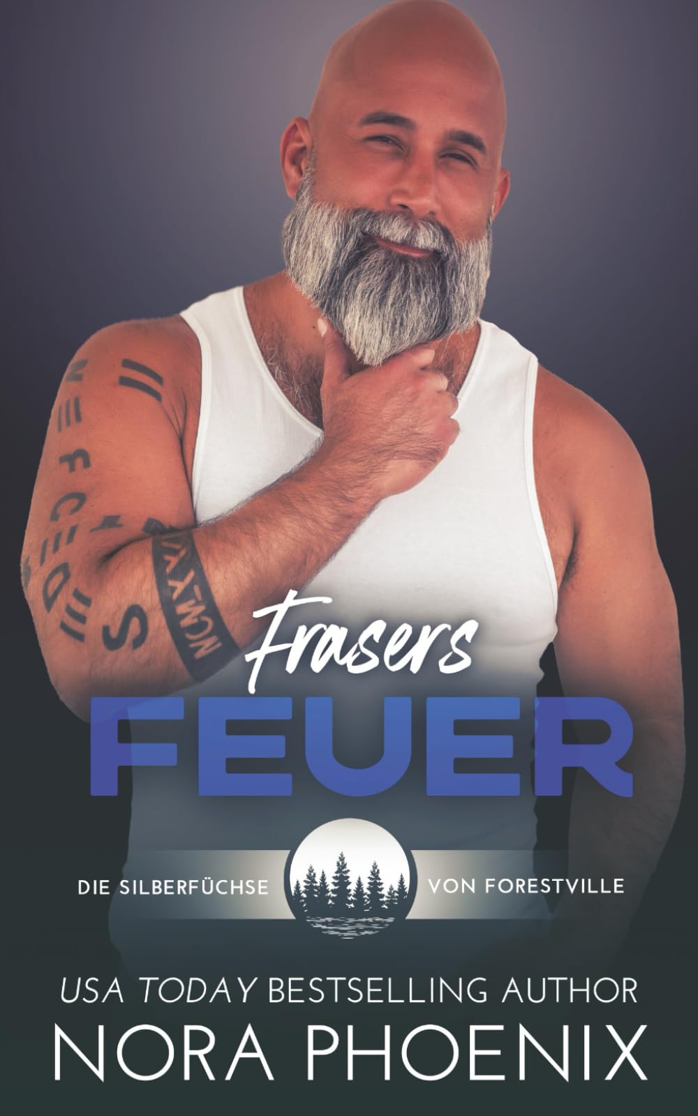 Frasers Feuer (Die Silberfüchse von Forestville, Band 6) LGBTQ+