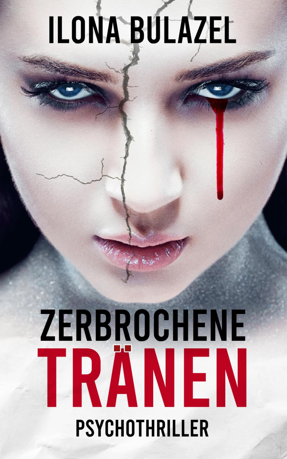 Zerbrochene Tränen: Psychothriller Action & Adventure