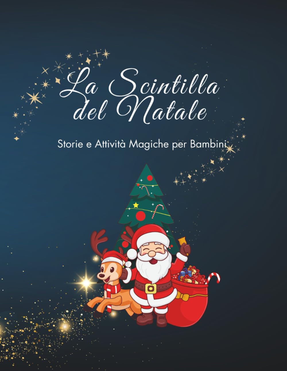 La Scintilla del Natale: Storie e attività magiche per bambini book