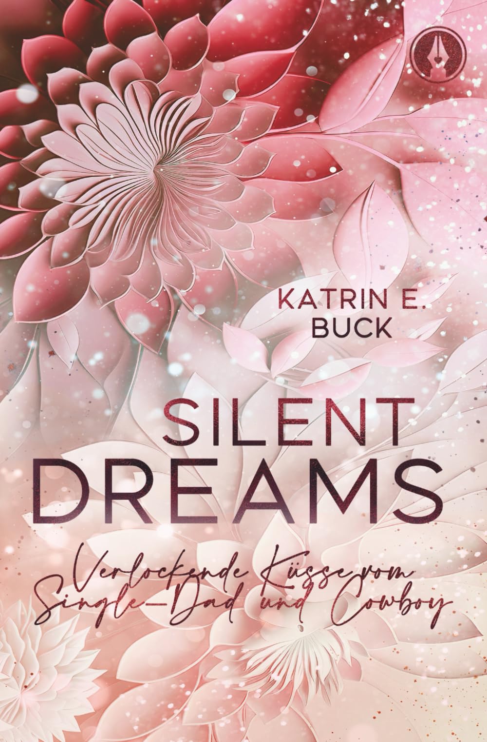 Silent Dreams: Verlockende Küsse vom Single-Dad und Cowboy (Hearts of Starlight Springs, Band 6) Contemporary literature