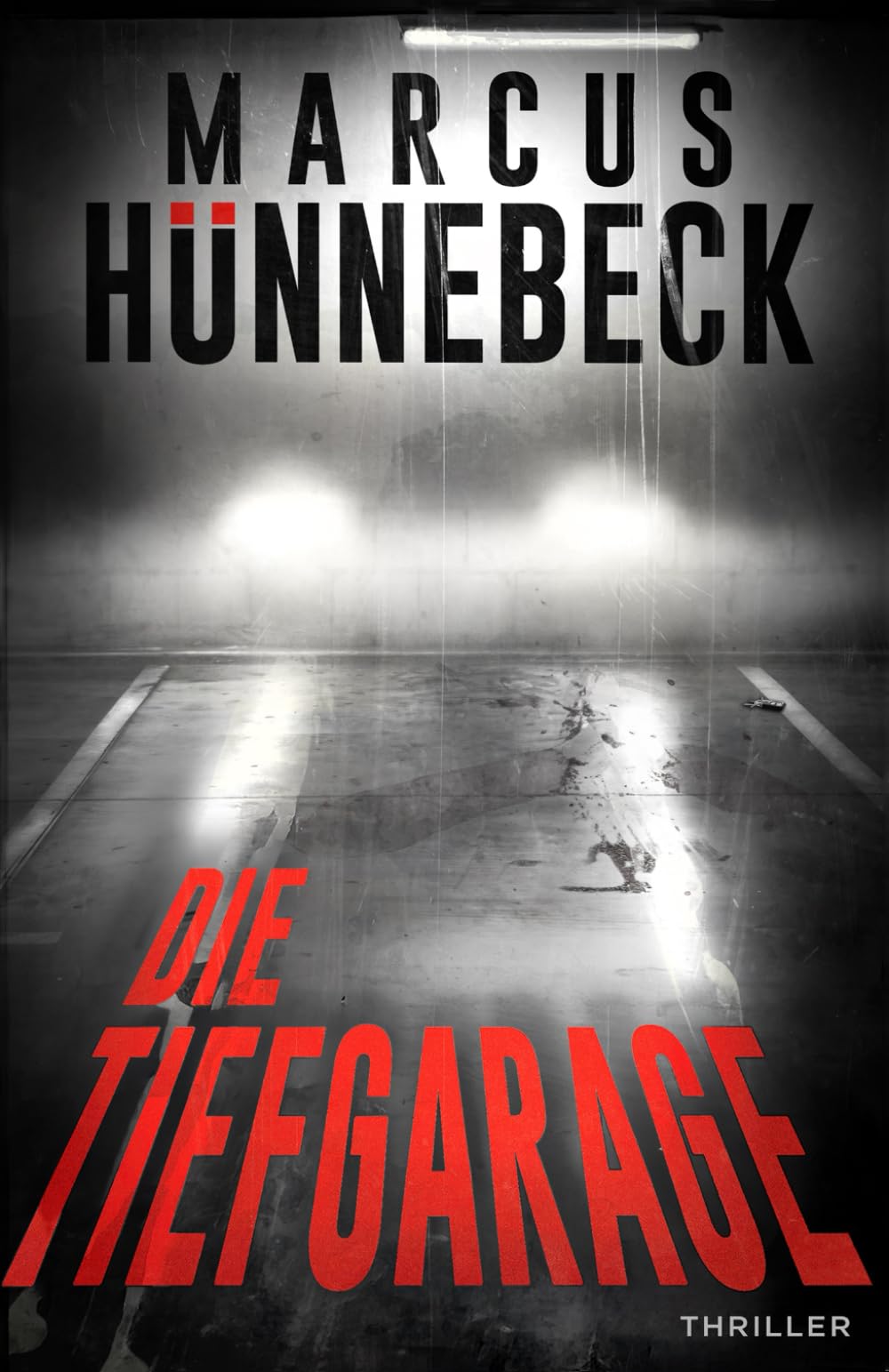Die Tiefgarage: Thriller (Drosten und Sommer) Detective & CSI