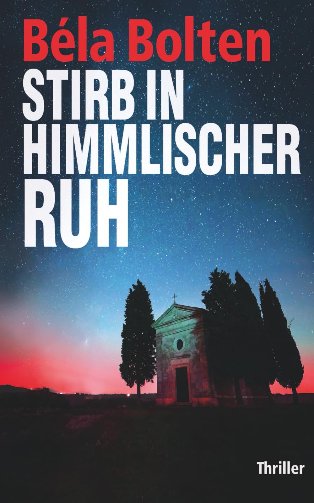 Stirb in himmlischer Ruh (Berg und Thal ermitteln) Detective & CSI