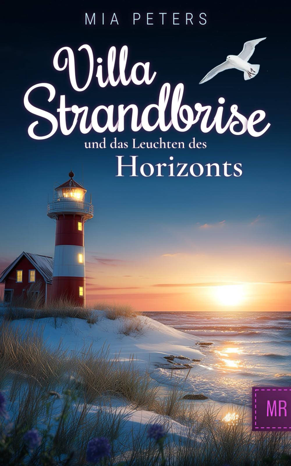 Villa Strandbrise und das Leuchten des Horizonts (Neuanfang am Meer, Band 7) Contemporary literature