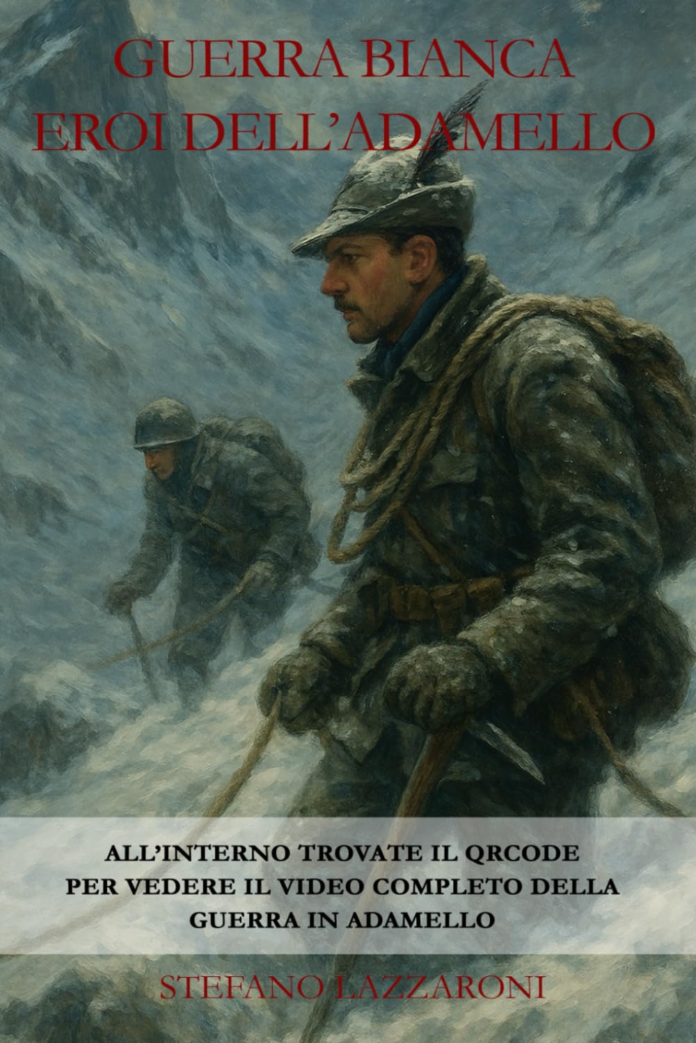 Guerra bianca - Eroi dell'Adamello: QrCode x Video book