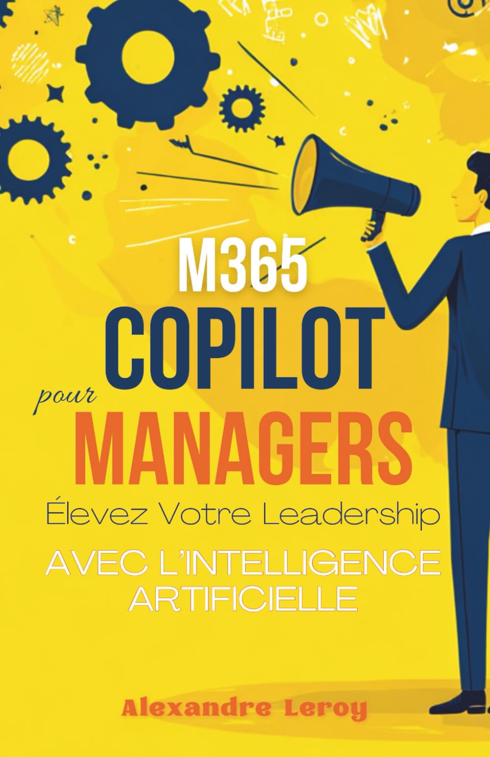M365 Copilot pour Managers: Élevez Votre Leadership avec l'IA book