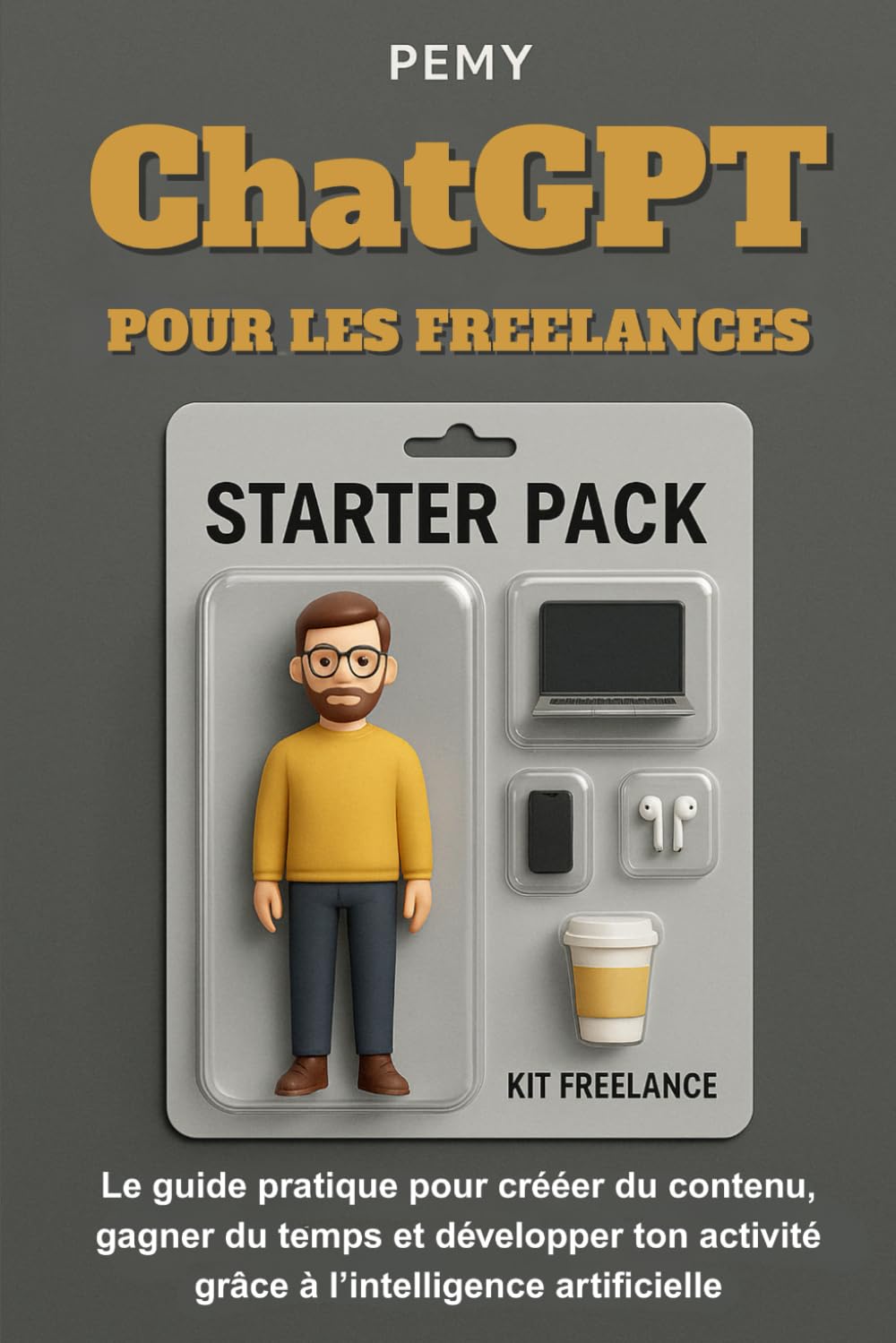 ChatGPT pour les Freelances: Le guide pratique pour créer du contenu, gagner du temps et développer ton activité grâce à l’intelligence artificielle book