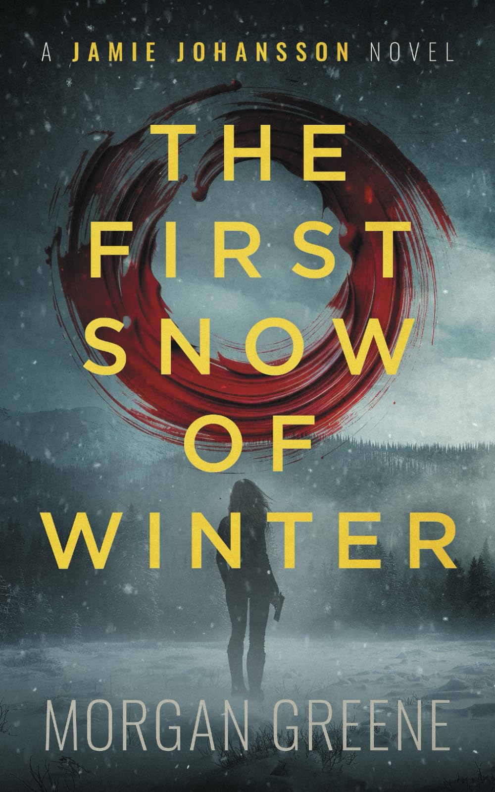 The First Snow Of Winter: A harrowing crime thriller set in the heart of Wales (DI Jamie Johansson, Band 12) Action & Adventure