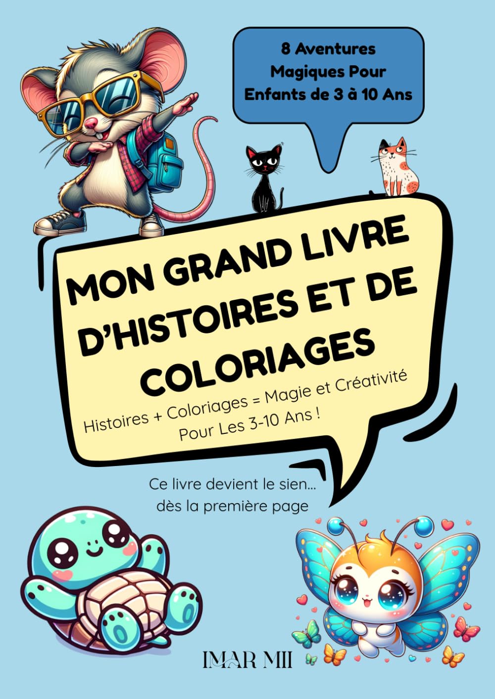 Mon Grand Livre d’Histoires et de Coloriages: 8 aventures magiques à lire, rêver et colorier – pour les enfants de 3 à 10 ans book