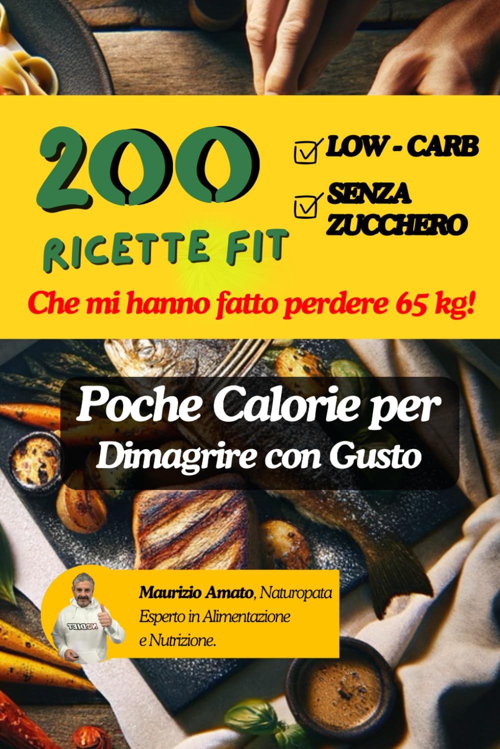 200 Ricette Fit: Low-Carb, Senza Zucchero e con Poche Calorie per Dimagrire con Gusto book