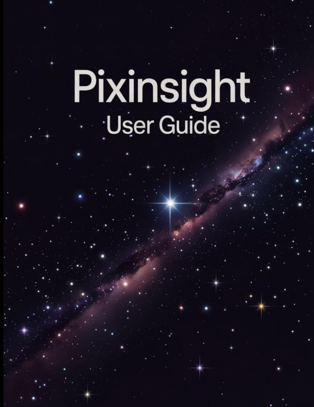 PixInsight Guide de l'utilisateur: Un manuel complet et détailléau traitement de l'astrophotographiepour les photographes et les créatifs pour les débutants et les seniors,Conseils de dépannage book