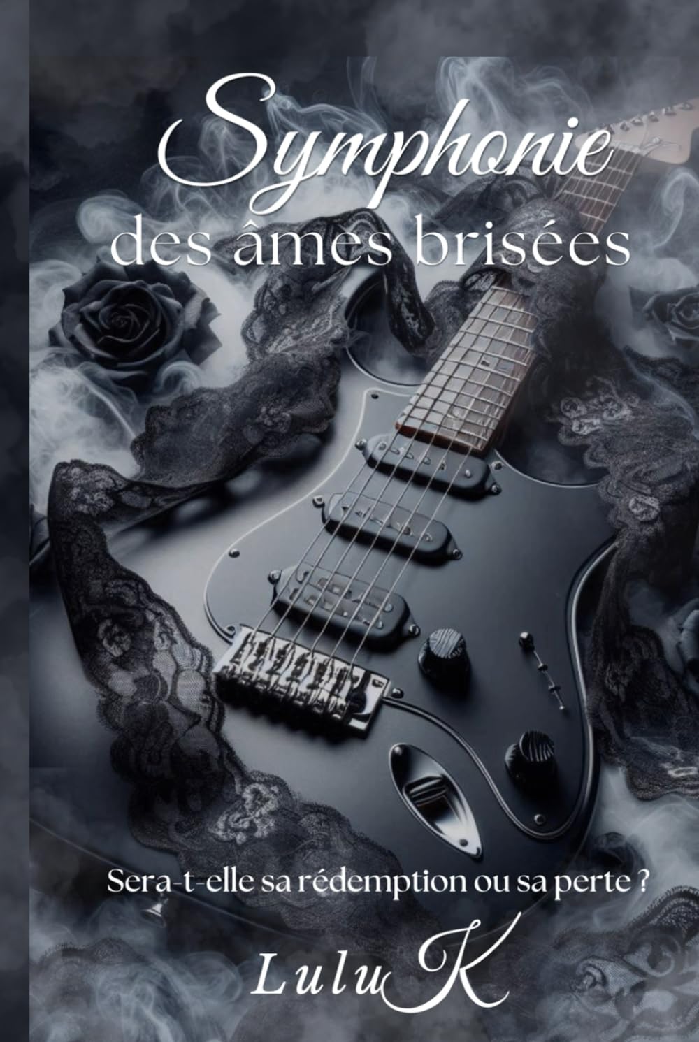 La symphonie des âmes brisées: Sera-t-elle sa rédemption ou sa perte ? book