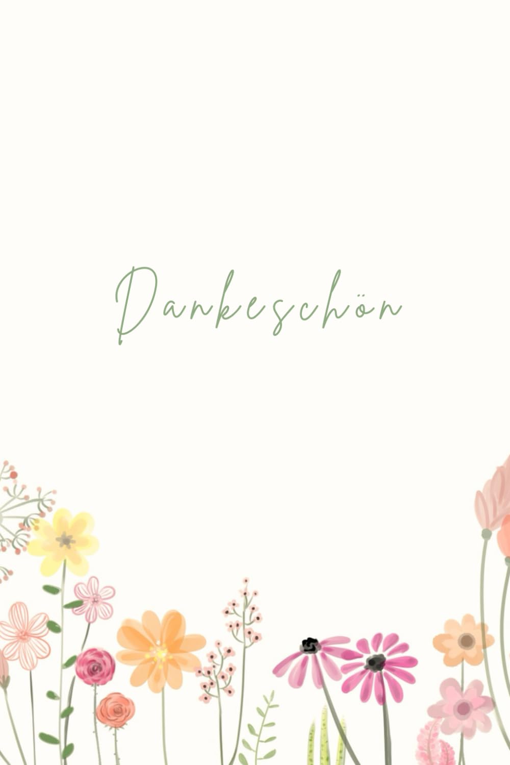 Dankeschön - Ein Geschenk für einen besonderen Menschen – Danke, dass es dich gibt! - Dankbarkeit: Ein Buch für einen besonderen Menschen - Freunde - Freundschaft - Geschenk book