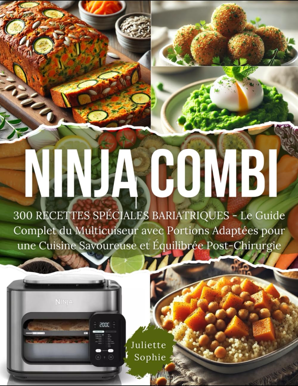 NINJA COMBI: 300 RECETTES SPÉCIALES BARIATRIQUES - Le Guide Complet du Multicuiseur avec Portions Adaptées pour une Cuisine Savoureuse et Équilibrée Post-Chirurgie book