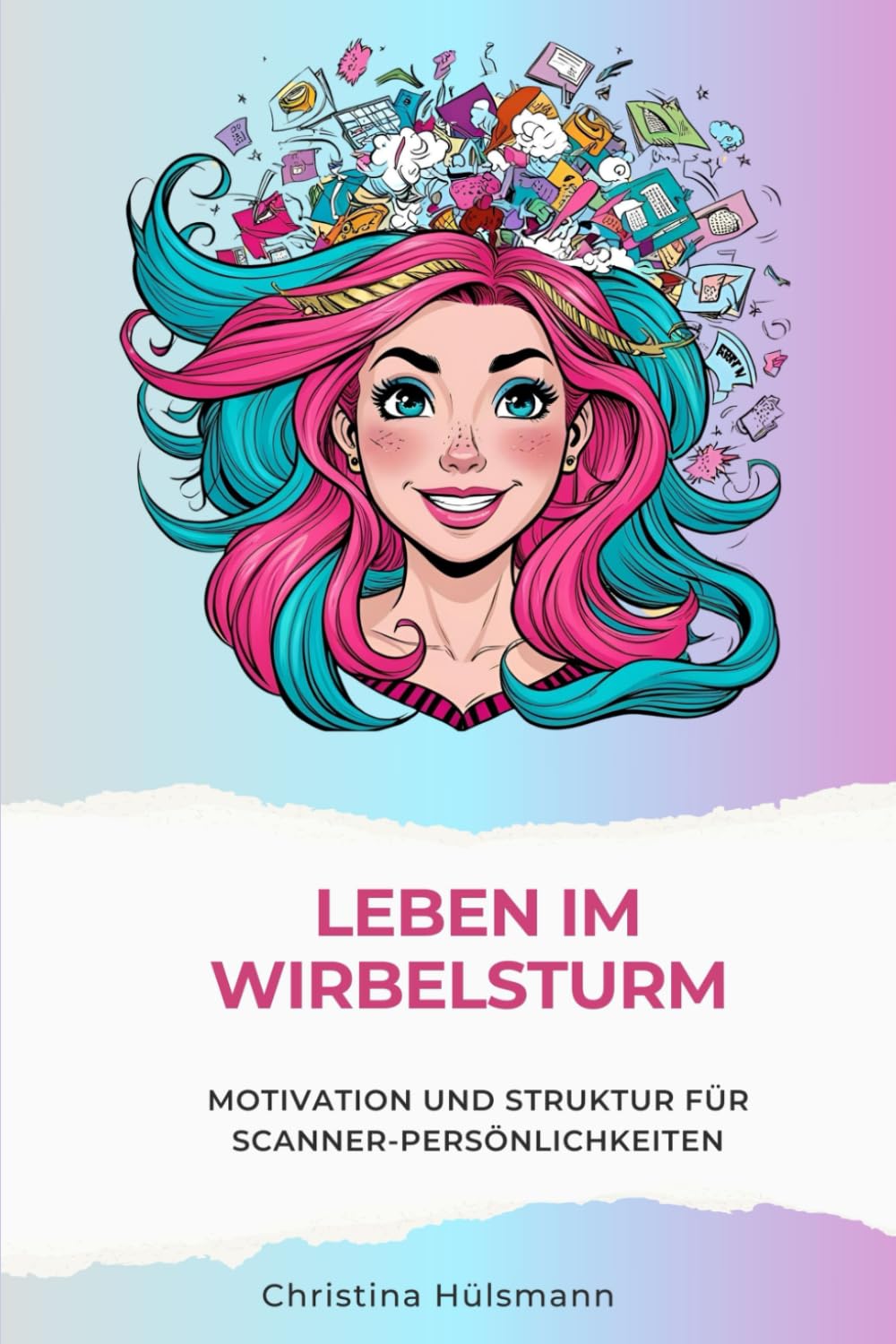Leben im Wirbelsturm: Motivation und Struktur für Scanner-Persönlichkeiten Lifestyle