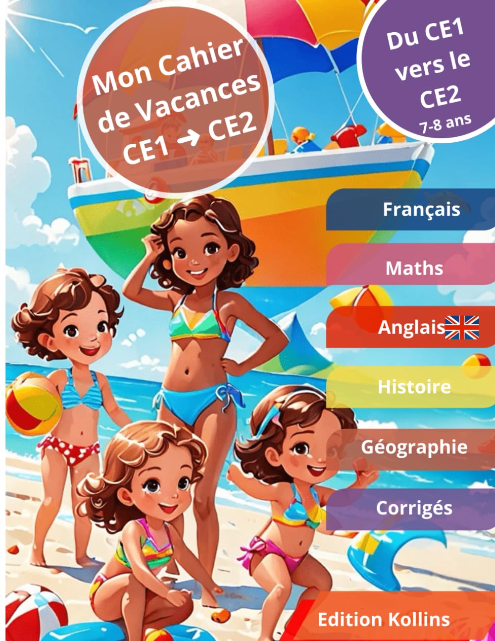 Mon Cahier de Vacances CE1 ➜ CE2: Prépare ton entrée en CE2 avec des révisions ludiques en 5 matières book