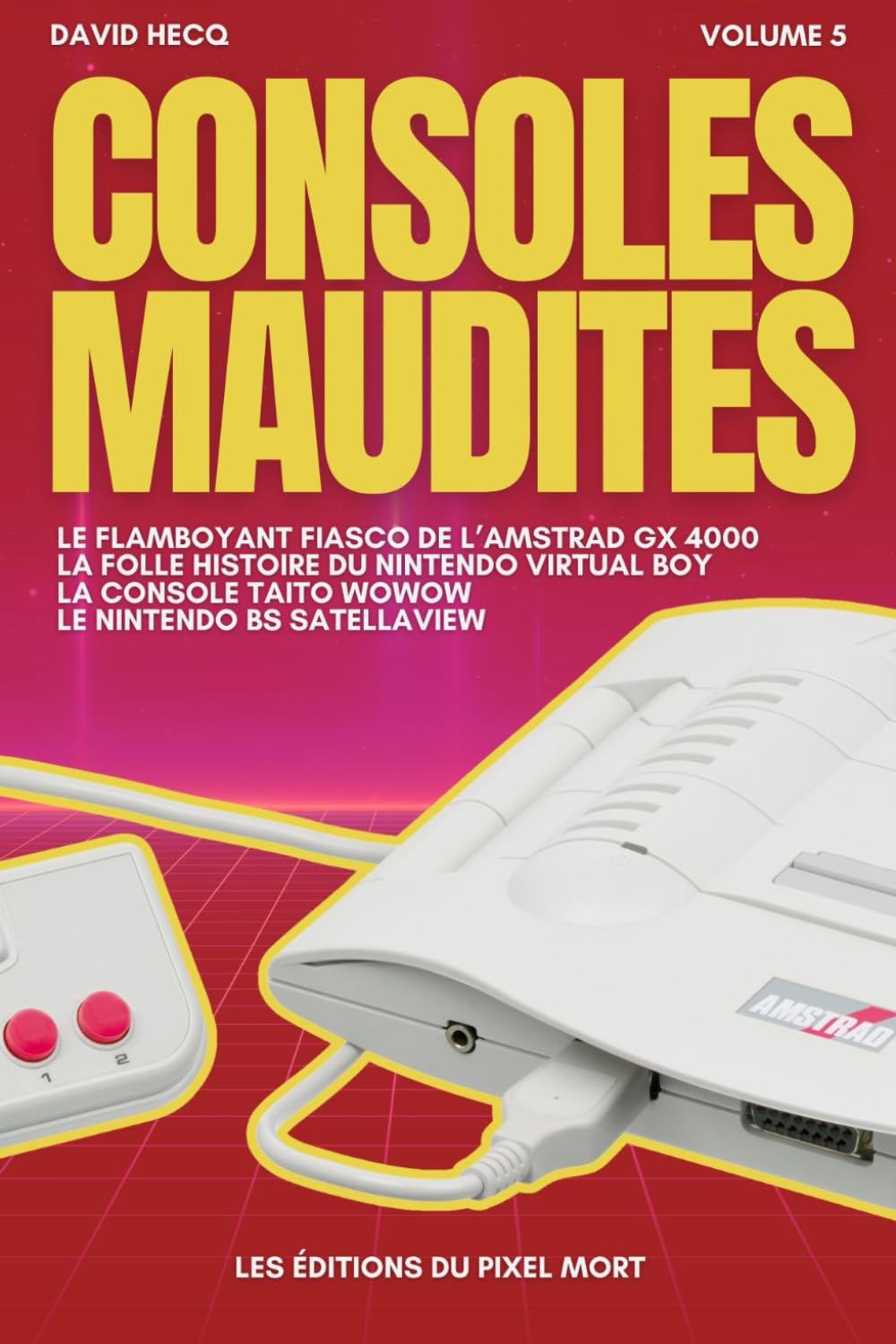 Les consoles maudites: Les Chroniques de Gunhed TV - Vol.5: Les consoles de jeux vidéo maudites et autres systèmes damnés Leisure, Home & Garden