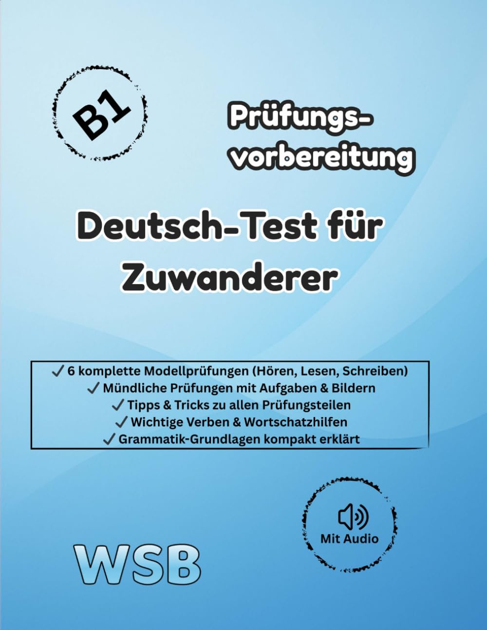 DTZ- Prüfungsvorbreitung! Deutsch Test für Zuwanderer! A2-B1 General education