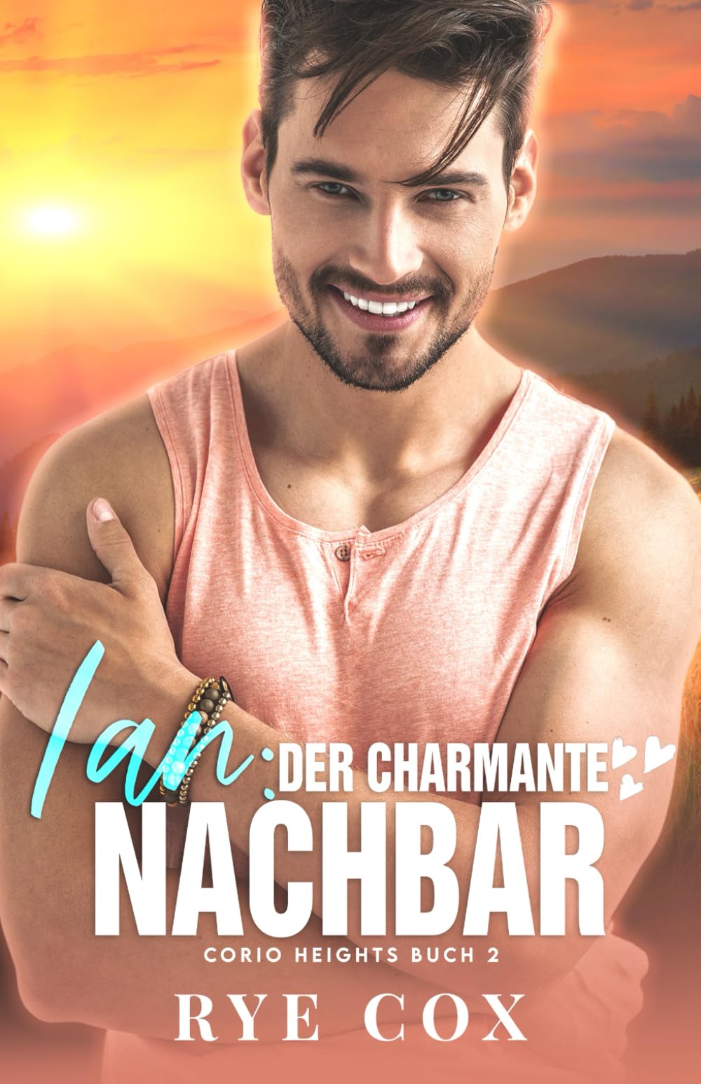Ian: Der charmante Nachbar (Corio Heights, Band 2) LGBTQ+