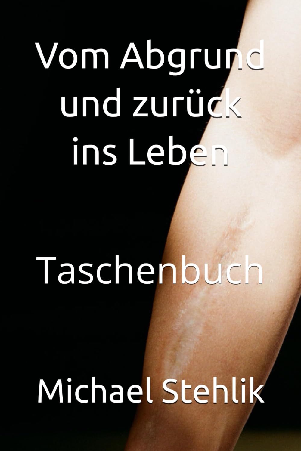 Vom Abgrund und zurück ins Leben: Taschenbuch Education