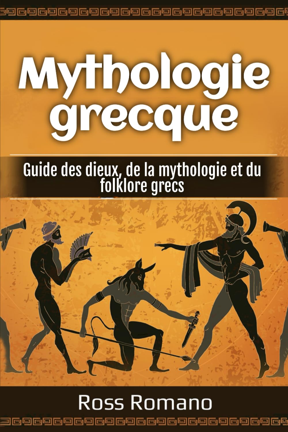 Mythologie grecque: Guide des dieux, de la mythologie et du folklore grecs book