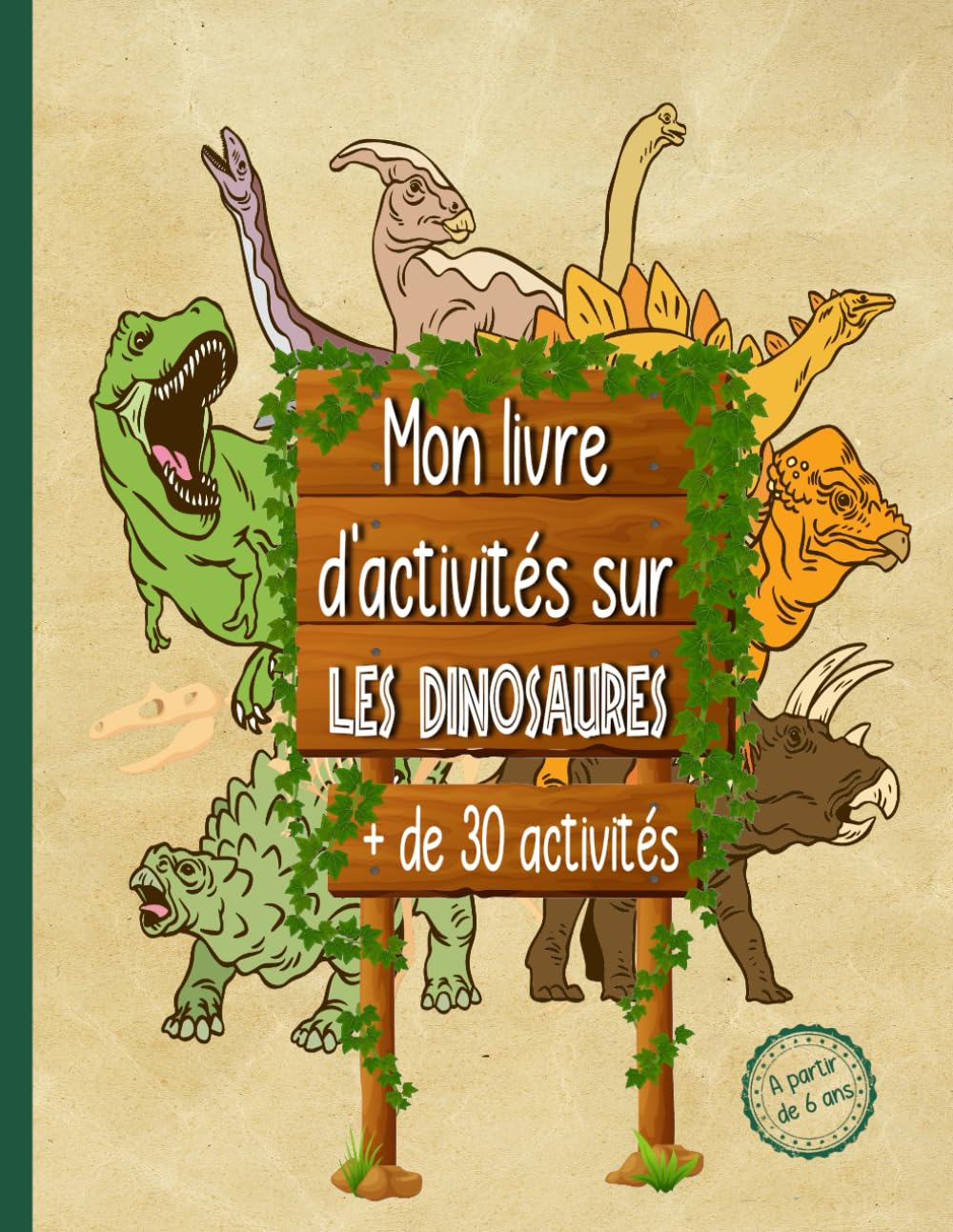 Mon livre d'activités sur les dinosaures pour enfants book