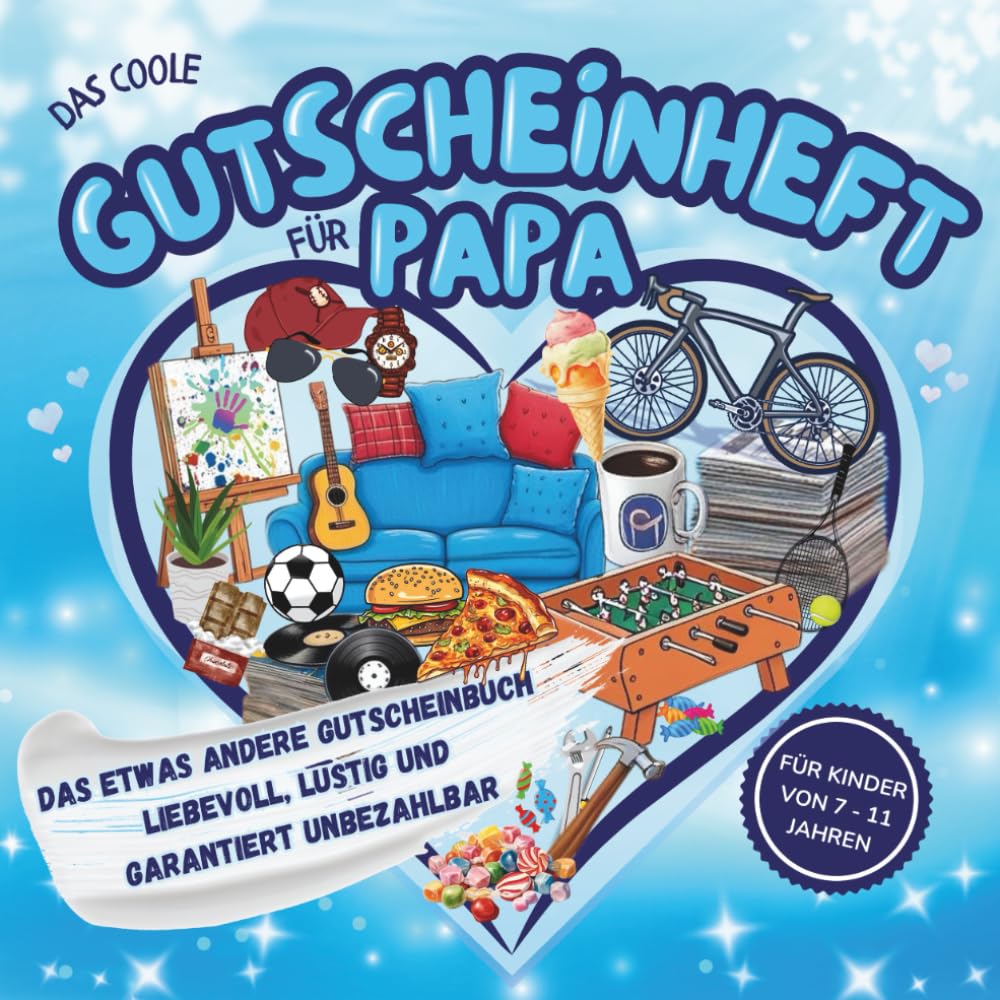Das coole Gutscheinheft für Papa - Das etwas andere Gutscheinbuch: Das perfekte Geschenk zum Vatertag, zum Geburtstag oder zu Weihnachten - Für Kinder von 7-11 Jahren Lifestyle