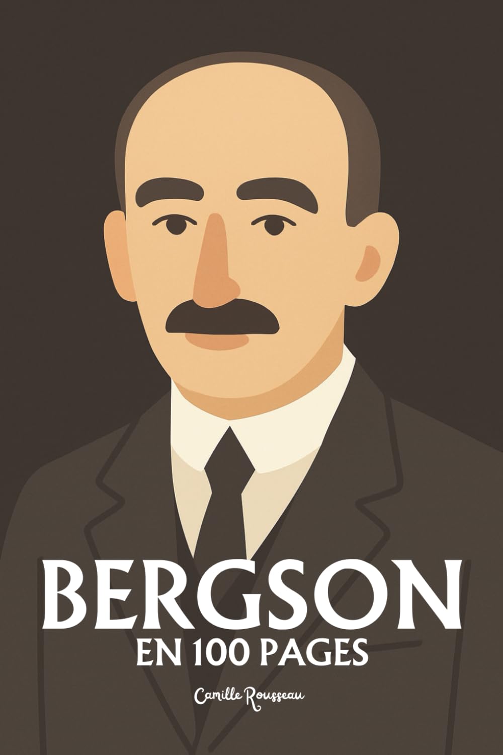 Henri Bergson : l'essentiel de sa pensée: Découvrez comment Henri Bergson, philosophe de la durée et du mouvement, a réinventé notre rapport au temps, à la conscience et à la liberté. book