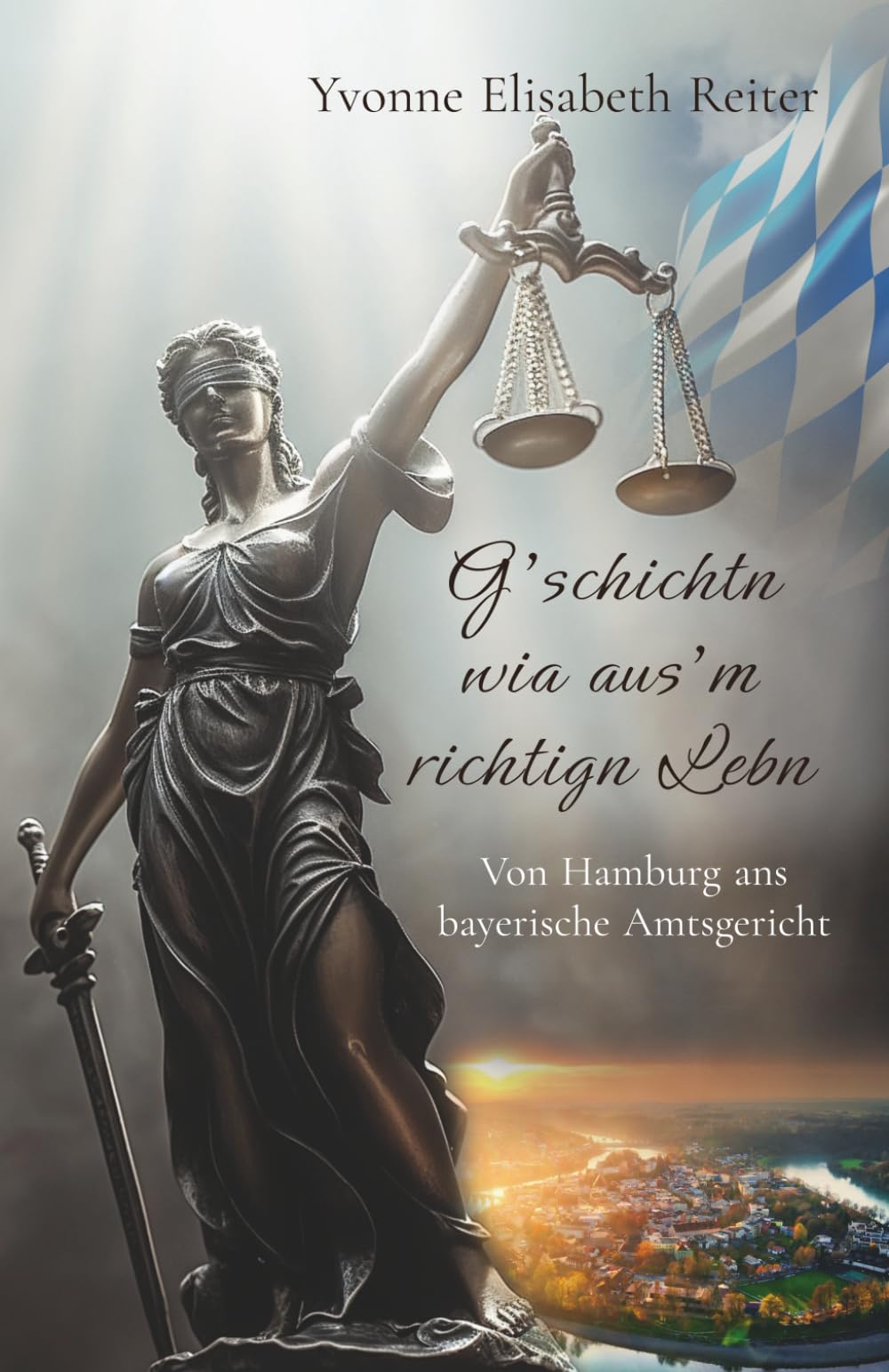 G'schichtn wia aus'm richtign Lebn: Von Hamburg ans bayerische Amtsgericht book