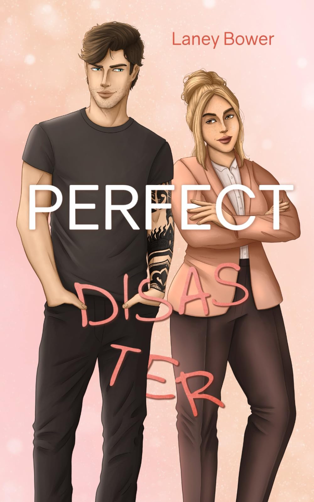 Perfect Disaster - (Not So) Bad Boy trifft auf perfektionistische Anwältin - Einzelband / deutsch: Spicy New Adult Romance - Opposites attract - Body Positivity Contemporary literature Books