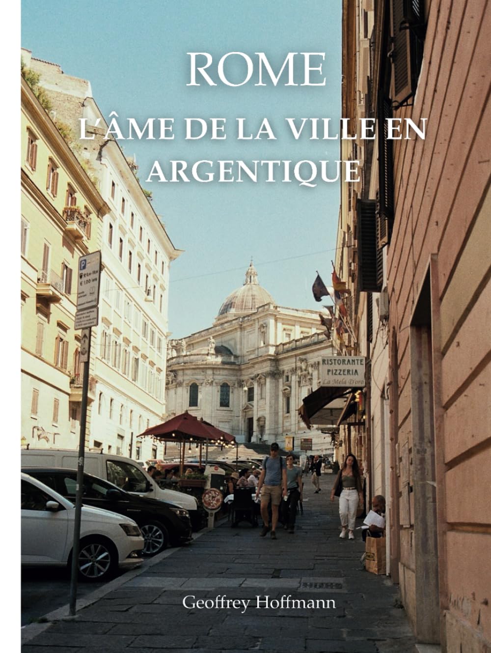 ROME: L'ÂME DE LA VILLE EN ARGENTIQUE book