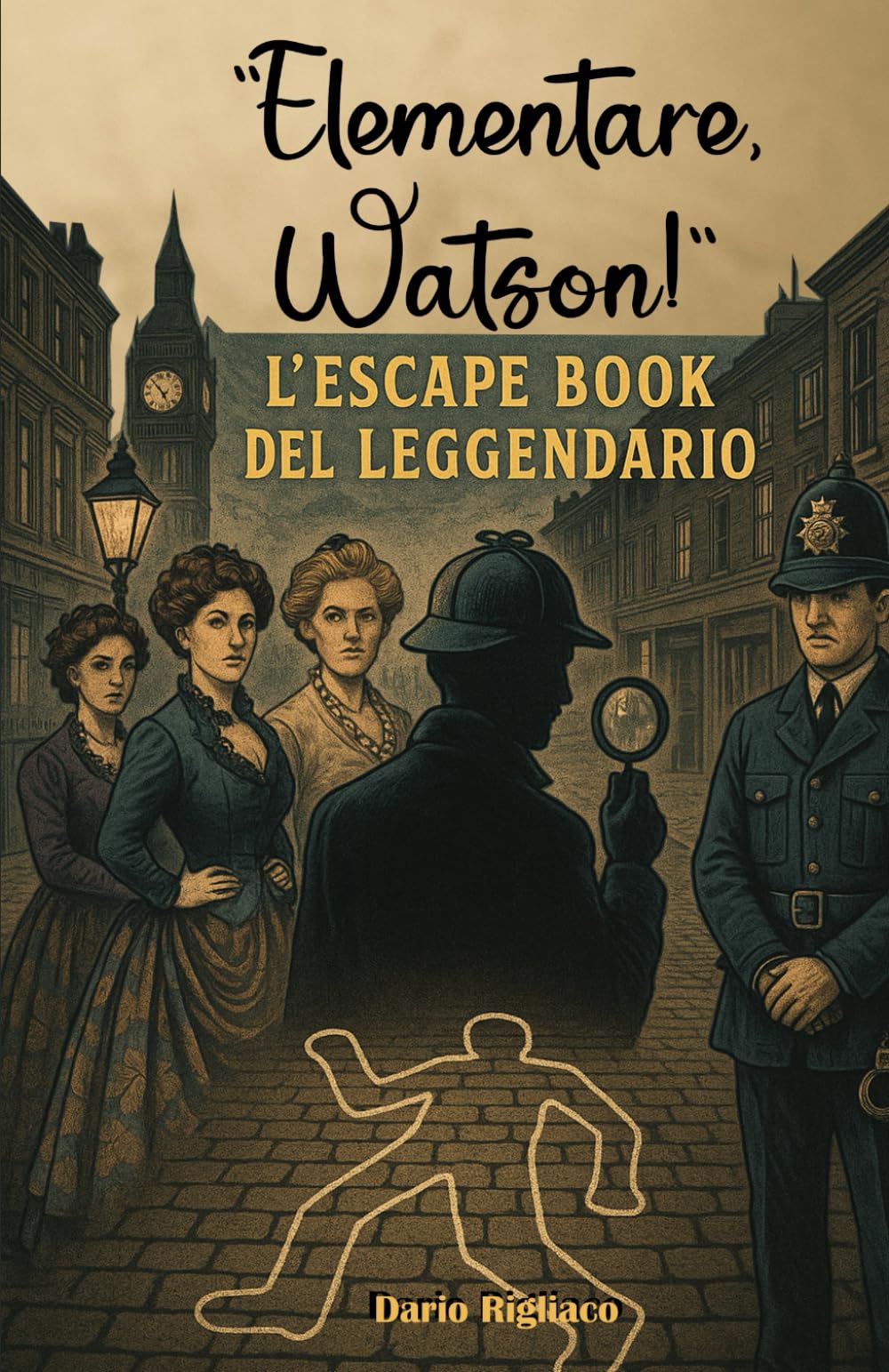 "Elementare, Watson!": Un Escape Book del Leggendario book