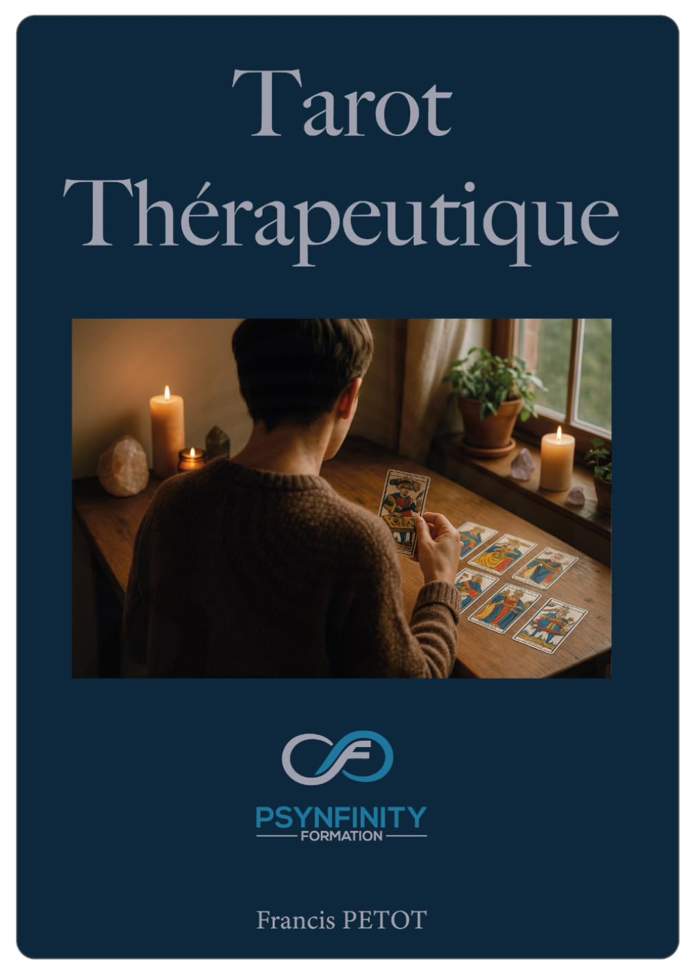 Tarot Thérapeutique: Praticien book