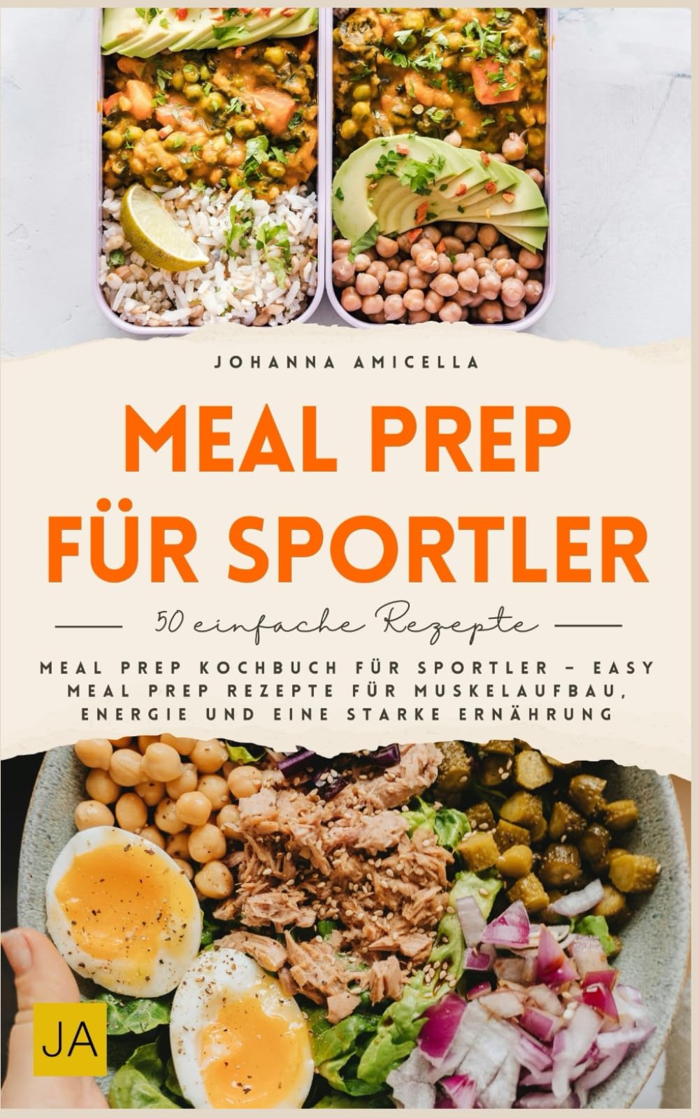 Meal Prep für Sportler: Meal Prep Kochbuch für Sportler – Easy Meal Prep Rezepte für Muskelaufbau, Energie und eine starke Ernährung Cooking & Enjoying