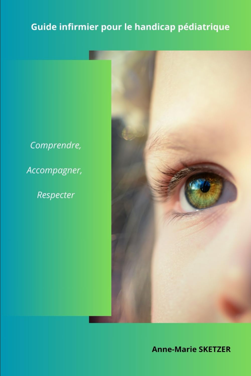 Guide infirmier pour le handicap pédiatrique: Comprendre, Accompagner, Respecter book