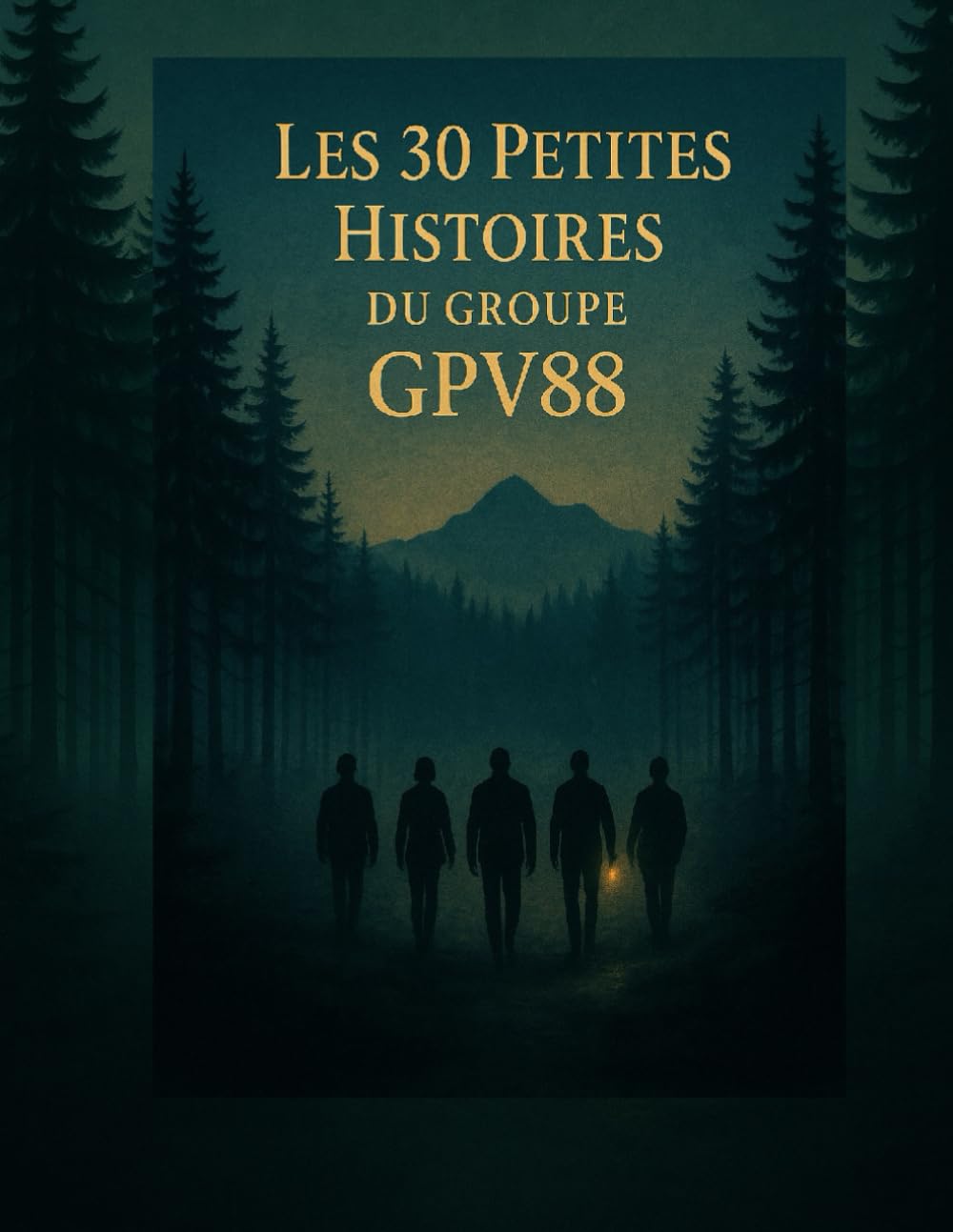 Les 30 Petites Histoires du Groupe GPV88 Religion & Esotericism