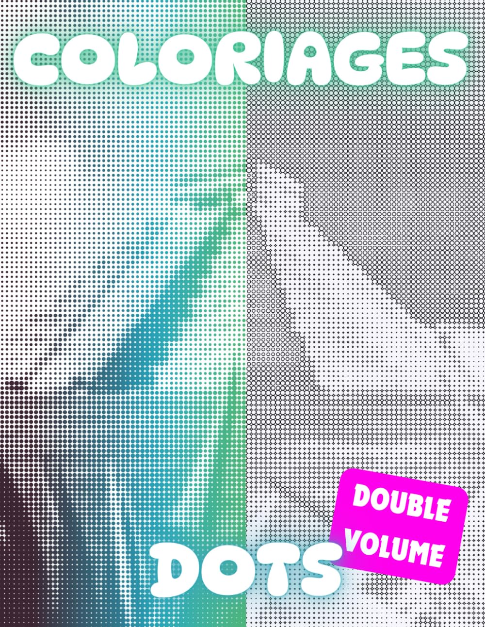 Coloriage dots DOUBLE VOLUME 1 - Détendez-vous, Respirez, Coloriez: Livre de coloriage pour adultes - 50 images book