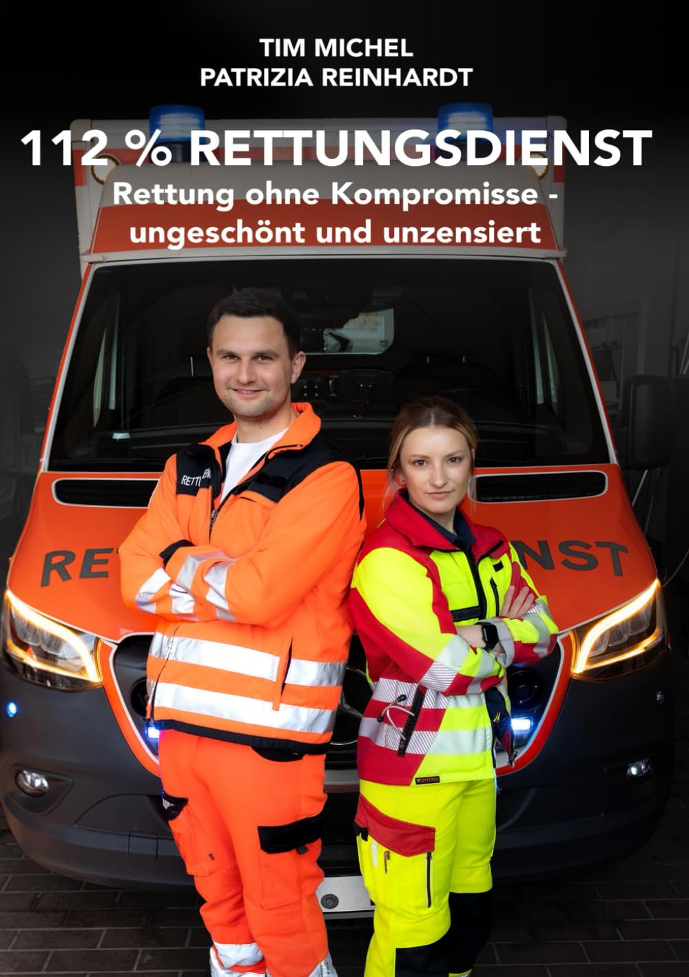 112 % Rettungsdienst: Rettung ohne Kompromisse - ungeschönt und unzensiert Medicine