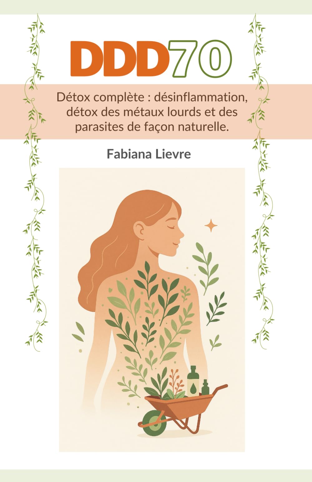 DDD70: Détox complète : désinflammation, détox des métaux lourds et des parasites de façon naturelle. book