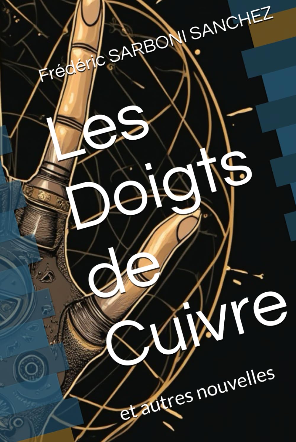 Les Doigts de Cuivre: et autres nouvelles book