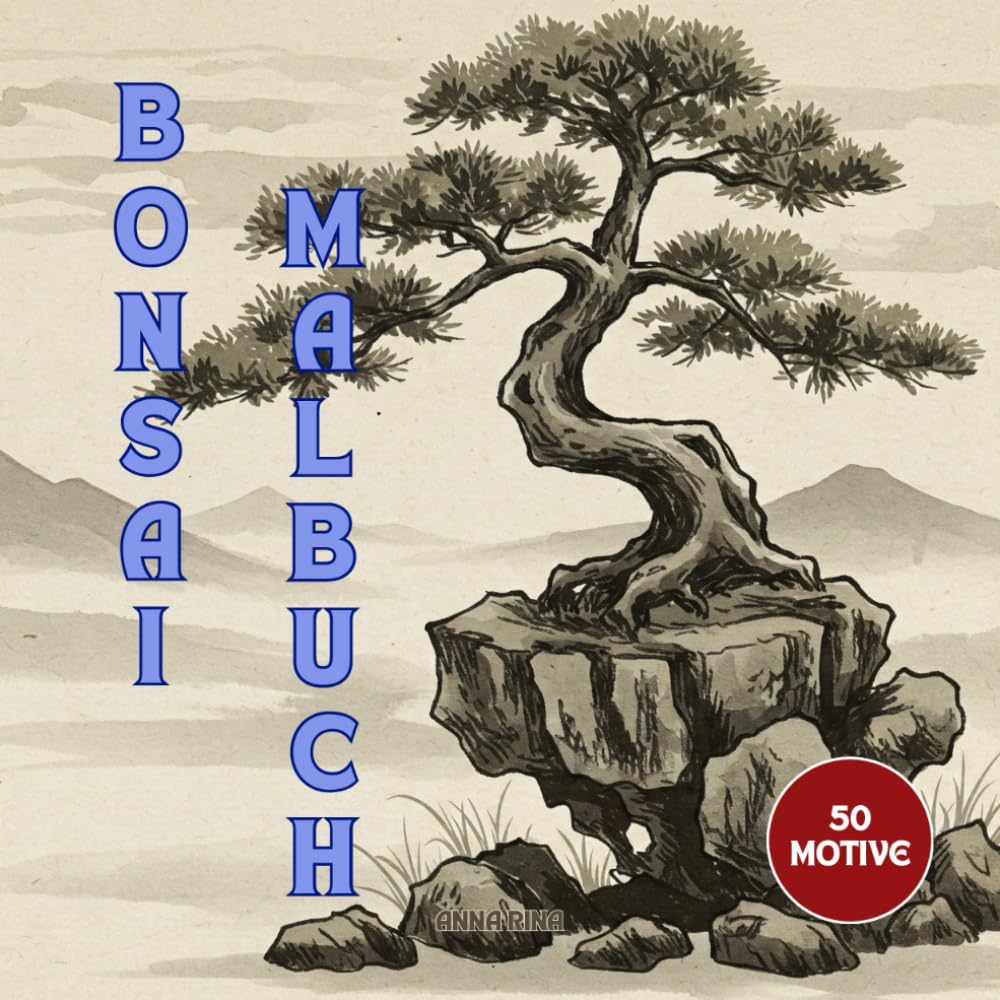 Bonsai Malbuch: 50 Motive für Erwachsene & Kinder | Perfekt zum Entspannen & Verschenken Garden & Plants