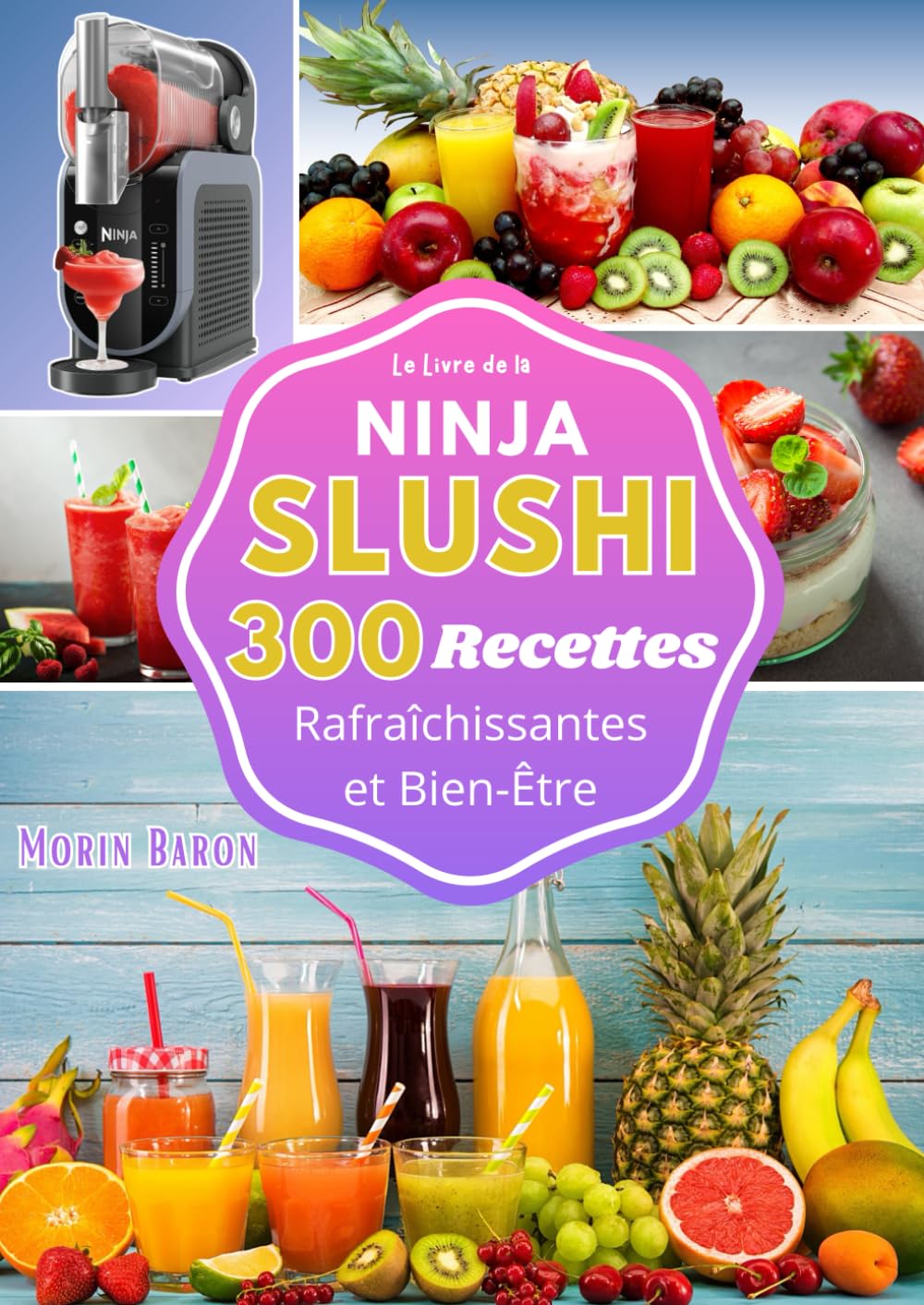 Le Livre de la Ninja SLUSHi – 300 Recettes Rafraîchissantes et Bien-Être book