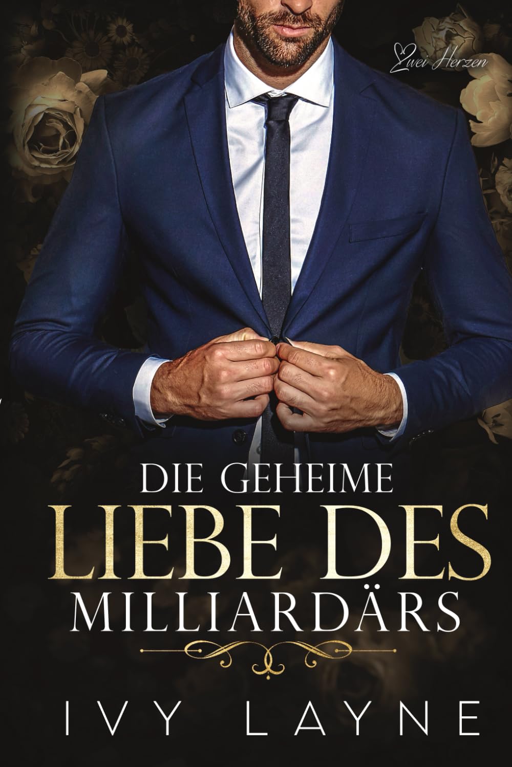 Die Geheime Liebe des Milliardärs: Liebesroman (Die Winters Saga, Band 2) Action & Adventure
