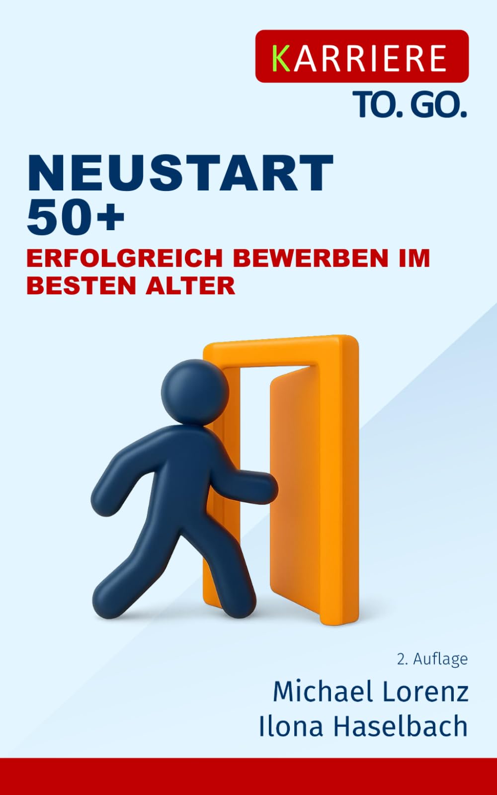 Neustart 50+ Erfolgreich bewerben im besten Alter Business, Finance & Career